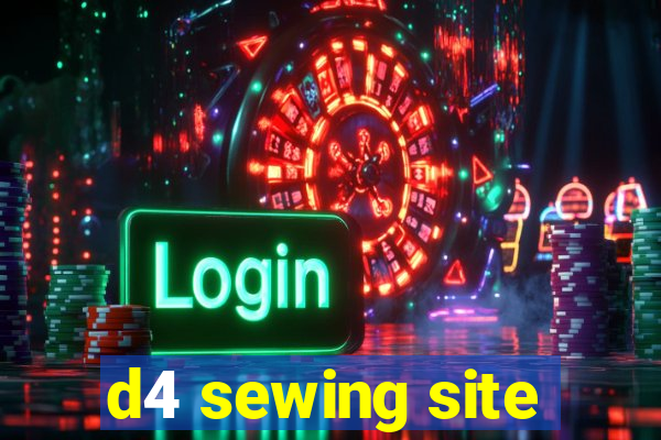 d4 sewing site